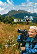 Polska książka : Moje Biesz... - Elżbieta Dzikowska