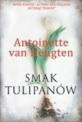 Smak tulip... - Antoinette Heugten - Ksiegarnia w UK