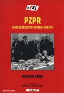 Picture of PZPR retrospektywny portret własny