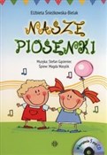 Nasze Pios... - Elżbieta Śnieżkowska-Bielak -  Polish Bookstore 