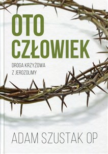 Picture of Oto człowiek Droga Krzyżowa z Jerozolimy