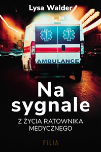 Picture of Na sygnale Z życia ratownika medycznego