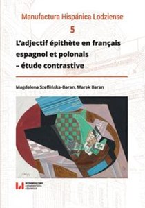 Picture of L’adjectif épithète en français, espagnol et polonais - étude contrastive