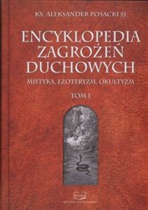 Obrazek Encyklopedia Zagrożeń Duchowych Tom 1 mistyka, ezoteryzm, okultyzm