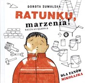 Ratunku ma... - Dorota Suwalska -  books in polish 