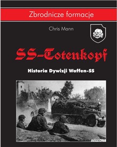 Obrazek Dywizja SS-Totenkopf Historia Dywizji Waffen-SS
