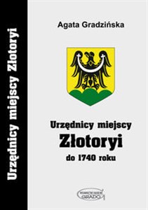 Picture of Urzędnicy miejscy Złotoryi do 1740 roku