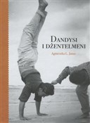 Książka : Dandysi i ... - Agnieszka Janas