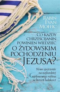 Obrazek Co każdy chrześcijanin powinien wiedzieć o żydowskim pochodzeniu Jezusa?