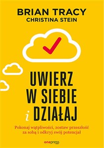 Obrazek Uwierz w siebie i działaj Pokonaj wątpliwości zostaw przeszłość za sobą i odkryj swój potencjał