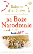Polska książka : Balsam dla... - Jack Canfield, Mark Victor Hansen, Rehme Carol McAdoo