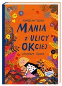 Mania z ul... - Agnieszka Tyszka -  books in polish 