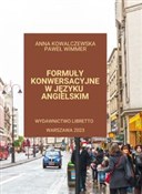 Formuły ko... - Anna Kowalczewska, Paweł Wimmer -  foreign books in polish 