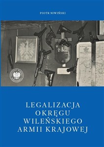 Obrazek Legalizacja Okręgu Wileńskiego Armii Krajowej