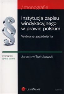 Picture of Instytucje zapisu windykacyjnego w prawie polskim Wybrane zagadnienia