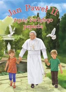 Picture of Jan Paweł II życie świętego papieża