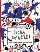 Polska książka : Piłka w gr... - Joe Gamble
