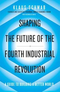 Obrazek Shaping the Future of the Fourth Industrial Revolution