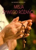 Misja żywe... - ks. Bogdan Michalski -  books in polish 