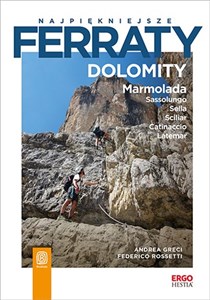 Obrazek Najpiękniejsze ferraty Dolomity Marmolada Sassolungo Sella Sciliar Catinaccio Latemar