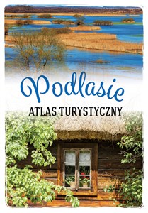 Obrazek Atlas turystyczny Podlasie