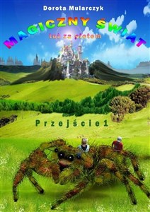 Picture of Magiczny świat tuż za płotem T.1 Przejście 1 w.3