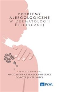 Picture of Problemy alergologiczne w dermatologii estetycznej