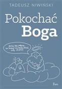 Polska książka : Pokochać B... - Tadeusz Niwiński