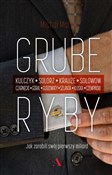 Grube ryby... - Michał Matys -  foreign books in polish 