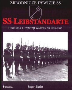 Obrazek SS-Leibstandarte. Historia 1. Dywizji Waffen SS 1939-1945