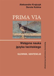 Picture of Prima Via Wstępna nauka języka łacińskiego Słownik. Sentencje