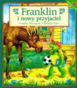 Franklin i... - Paulette Bourgeois, Brenda Clark -  books from Poland