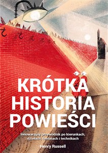Picture of Krótka historia powieści Innowacyjny przewodnik po kierunkach, dziełach, tematach i technikach