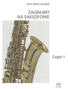 Obrazek Zagrajmy na saksofonie cz.1