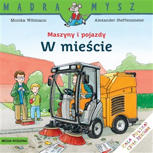 Obrazek W mieście. Maszyny i pojazdy. Mądra Mysz