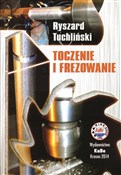 polish book : Toczenie i... - Ryszard Tuchliński