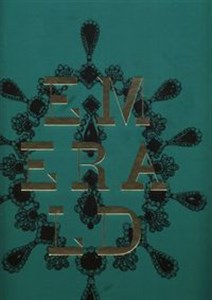 Obrazek Emerald Twenty-one Centuries of Jewelled Opulence and Power