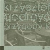 Przygody K... - Krzysztof Gedroyć - Ksiegarnia w UK