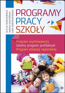 Obrazek Program pracy szkoły Program wychowawczy. Szkolny program profilaktyki. Program edukacji regionalnej