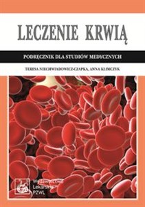 Picture of Leczenie krwią Podręcznik dla studiów medycznych