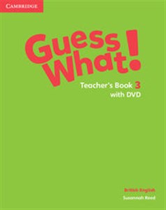 Picture of Guess What! 3 Teacher's Book with DVD British English