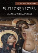 Książka : W stronę k... - ks. Andrzej Zwoliński