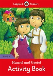 Obrazek Hansel and Gretel Activity Book Ladybird Readers Level 3