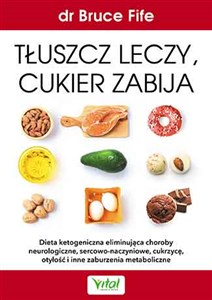 Picture of Tłuszcz leczy cukier zabija