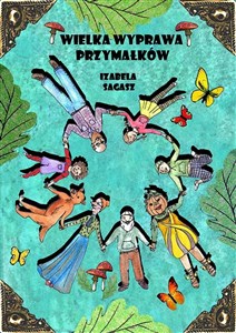 Obrazek Wielka wyprawa przymałków