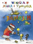 Wigilia Mi... - Janosch -  books in polish 