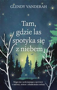 Picture of Tam, gdzie las spotyka się z niebem wyd. kieszonkowe