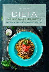 Obrazek Dieta Niski indeks glikemiczny Cukrzyca, insulinooporność, otyłość