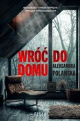 Wróć do do... - Aleksandra Polańska -  Książka z wysyłką do UK