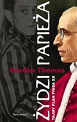 Żydzi papi... - Gordon Thomas -  foreign books in polish 